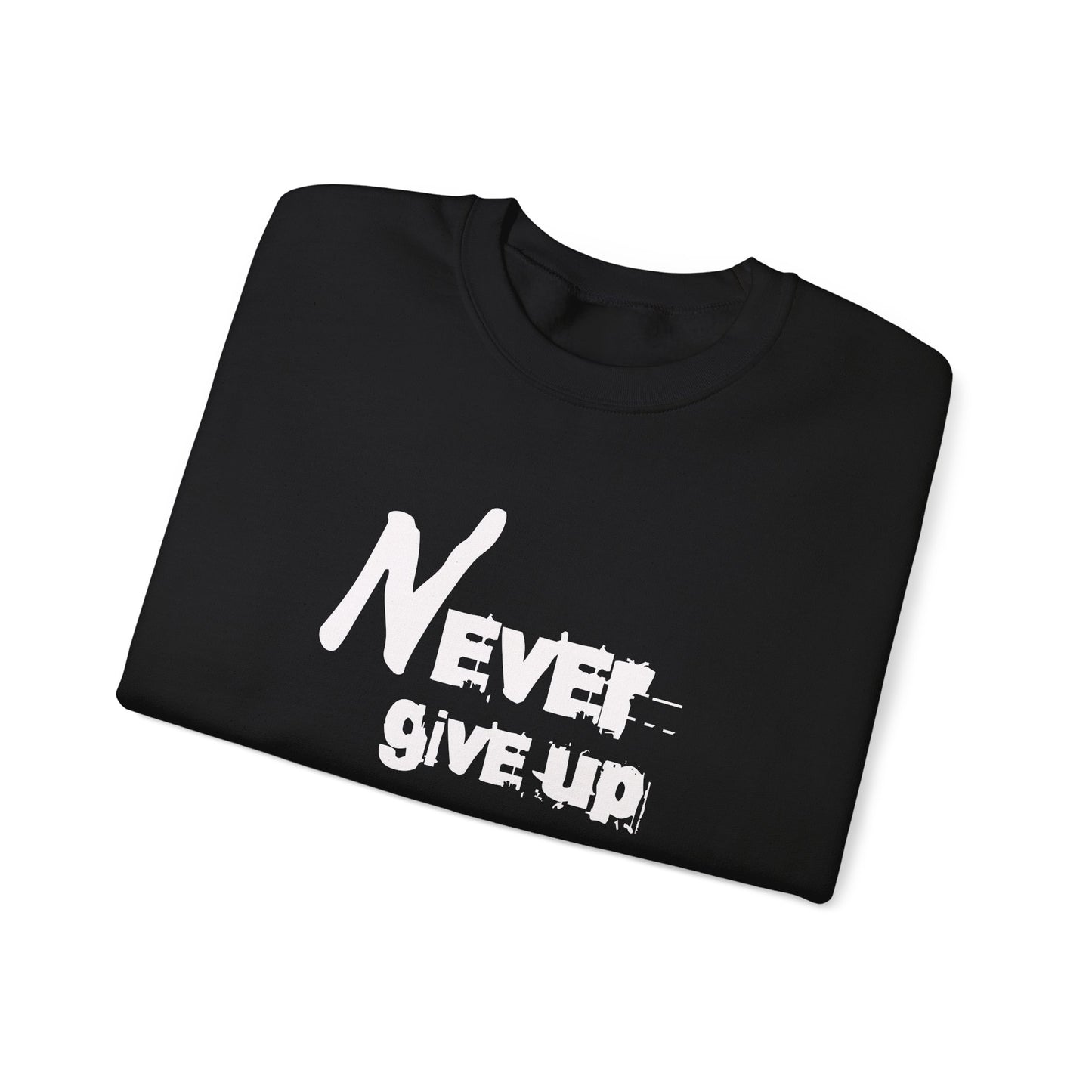 Sweatshirt - Never give up